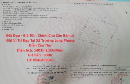 Đất Đẹp - Giá Tốt - Chính Chủ Cần Bán Lô Đất Vị Trí Đẹp Tại Xã Trường Long Phong Điền Cần Thơ